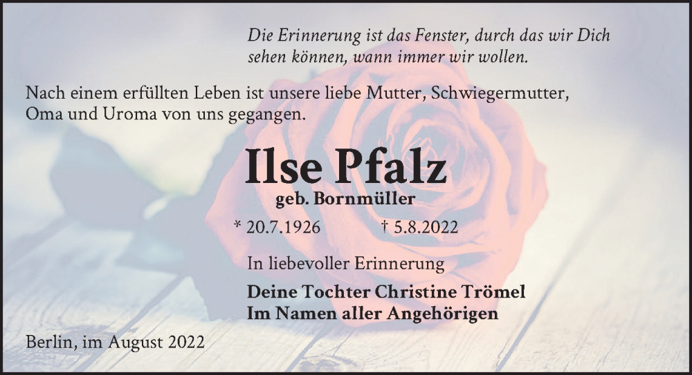  Traueranzeige für Ilse Pfalz vom 20.08.2022 aus Berliner Zeitung