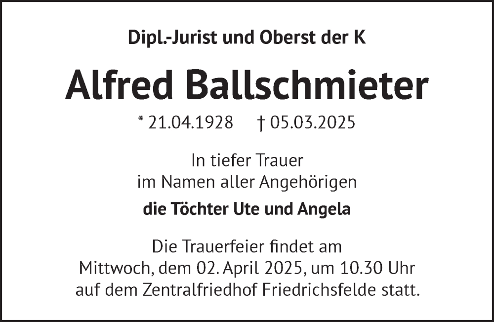  Traueranzeige für Alfred Ballschmieter vom 22.03.2025 aus Berliner Zeitung